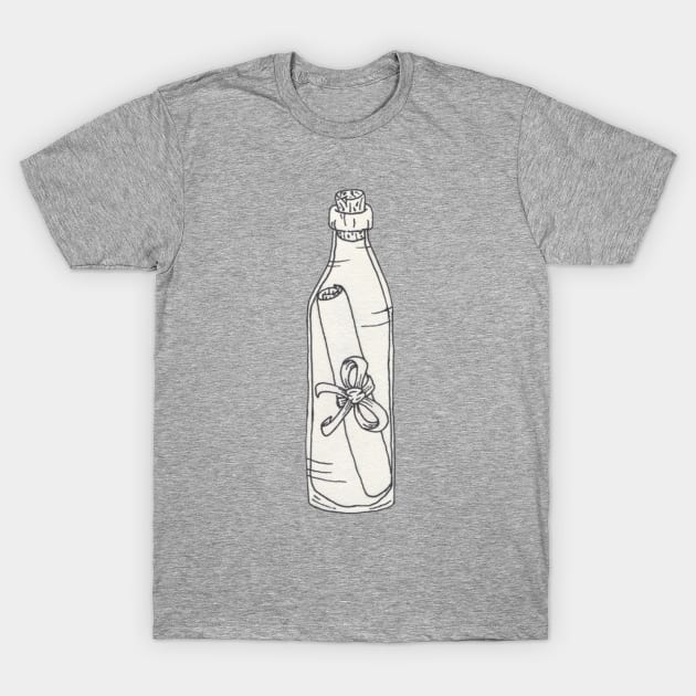 Message in a Bottle T-Shirt by DILLIGAFM8